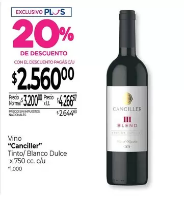 Canciller - Tinto/ Blanco Dulce