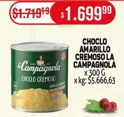 La Campagnola - CHOCLO AMARILLO CREMOSO