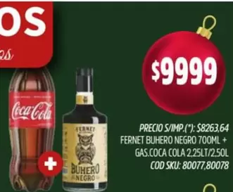 Coca cola - FERNET BUHERO NEGRO 700ML + GAS.COCA COLA 2,25LT/2.50L