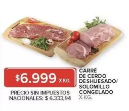 X$ - CARRE DE CERDO DESHUESADO/SOLOMILLO CONGELADO