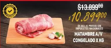 X$ - MATAMBRE A/V CONGELADO X KG