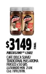 Dolca - DOLCA SUAVE/ TRADICIONAL MAS AROMA