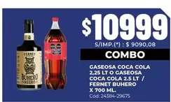 Coca cola - GASEOSA COCA COLA 2,25 LT O GASEOSA COCA COLA 2.5 LT / FERNET BUHERO