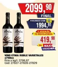 Etnia - ETNIA ROBLE VARIETALES