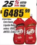 Suiza - Cera  Liquida Roble