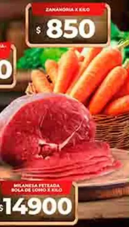 X$ - ZANAHORIA X KILO, MILANESA FETEADA BOLA DE LOMO X KILO