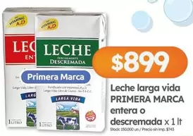 Primera marca - Leche larga vida PRIMERA MARCA entera o descremada