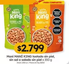 King - MANÍ KING tostado sin piel, sin sal o salado sin piel