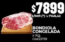 X$ - BONDIOLA CONGELADA