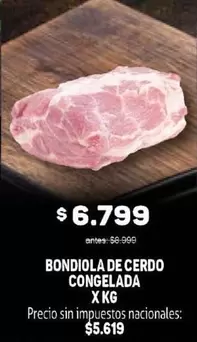 BONDIOLA DE CERDO CONGELADA