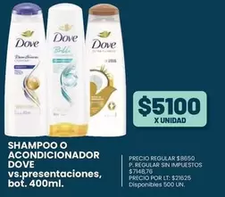 Dove - SHAMPOO O ACONDICIONADOR