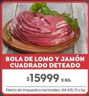 X$ - BOLA DE LOMO Y JAMÓN CUADRADO DETEADO