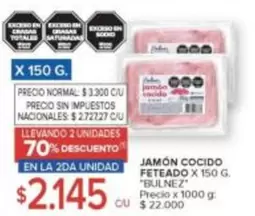 X$ - JAMON COCIDO FETEADO X 150 G.