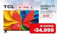 TCL - GOOGLE TV 32S5K