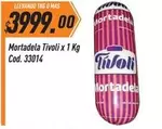 Tivoli - Mortadela x 1 Kg
