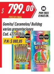 Mas - Gomita/Caramelos/Bulldog