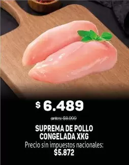 SUPREMA DE POLLO CONGELADA XKG