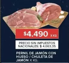 X$ - PERNIL DE JAMON CON HUESO/CHULETA DE JAMÓN X KG.