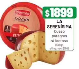 La Serenísima - Queso pategras s/ lactosa