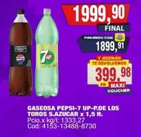 7Up - GASEOSA PEPSI-7 UP-P.DE LOS TOROS S.AZUCAR x 1,5 lt. Pcio.x kg/l: 1333,27 Cod: 4153-13488-8730
