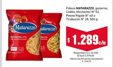 Matarazzo - guiseros, Codito, Mostachol N° 52, Penne Rigate N° 48 o Tirabuzón N° 28