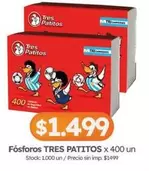 Tres Patitos - Fósforos x 400 un