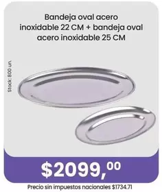 Bandeja oval acero inoxidable 22 CM + bandeja oval acero inoxidable 25 CM