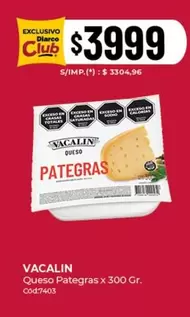 Vacalin - Queso Pategras x 300 Gr.
