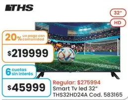 32 - Smart Tv led " THSHD24A