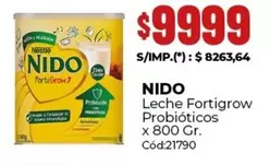 Nido - Leche Fortigrow Probi
uevo
ticos x 800 Gr. C
uevo
d: 21790