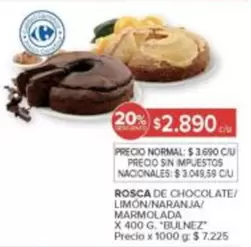 X$ - ROSCA DE CHOCOLATE/LIMON/NARANJA/MARMOLADA