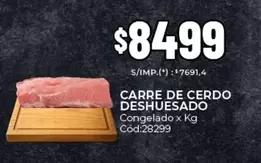X$ - CARNE DE CERDO DESHUESADO Cód:28299
