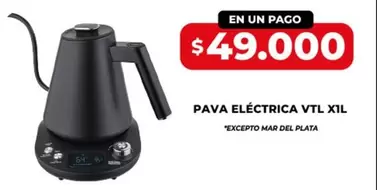 Mar del Plata - PAVA ELÉCTRICA VTL XIL