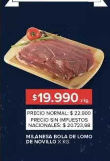 X$ - MILANESA BOLA DE LOMO DE NOVILLO