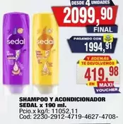 Sedal - SHAMPOO Y ACONDICIONADOR SEDAL x 190 ml. Pcio.x kg/l: 11052,11 Cod: 2230-2912-4719-4627-4708