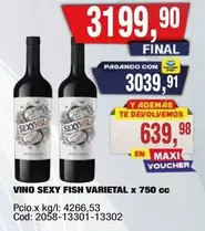 X$ - VINO SEXY FISH VARIETAL