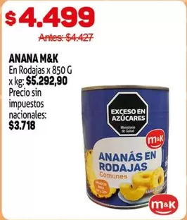 M&K - ANANA  En Rodajas