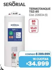 Señorial - TERMOTANQUE TSZ-85 Cód. 206634