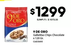 9 de oro - Galletitas Chips Chocolate x 120 Gr. Cód:33693