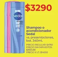 Sedal - Shampoo o acondicionador