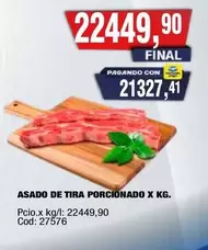 X$ - ASADO DE TIRA PORCIONADO X KG. Cod: 27576