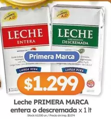 Primera marca - Leche entera o descremada