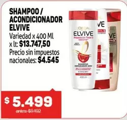 Elvive - SHAMPOO / ACONDICIONADOR