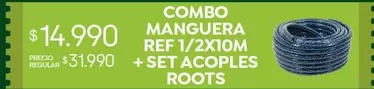 COMBO MANGUERA REF 1/2X10M + SET ACOPLÉS