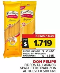 don Felipe - Fideos Tallarines/Spaghetti/Tirabuzon al Huevo