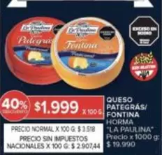 La paulina - QUESO PATEGRAS/ FONTINA HORMA