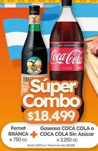 Coca cola - Fernet + Gaseosa COCA COLA o COCA COLA Sin Azúcar