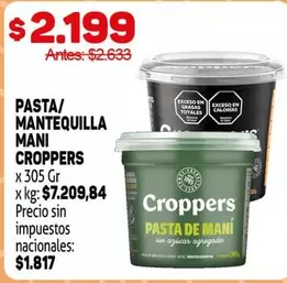 Croppers - PASTA/MANTEQUILLA MANI