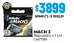 Gillette - MACH 3 Repuesto x 1 Un. Cód:7289