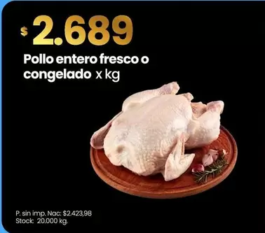 X$ - Pollo entero fresco o congelado